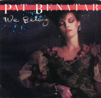 Pat_Benatar_-_We_Belong